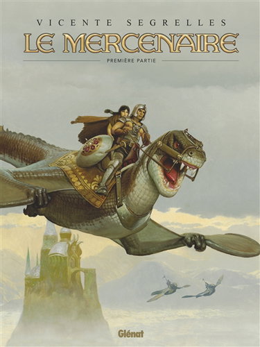 Couverture de Le Mercenaire : intégrale. Vol. 1