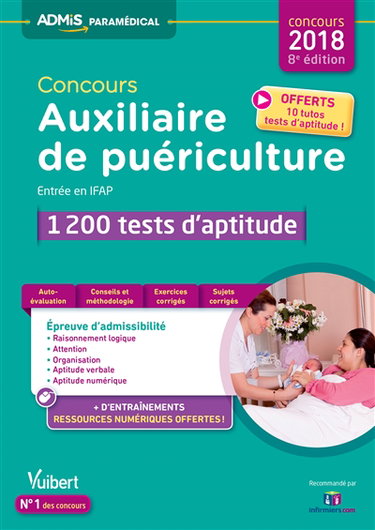 Concours auxiliaire de puériculture, entrée en IFAP : 1.200 tests d'aptitude : 2018