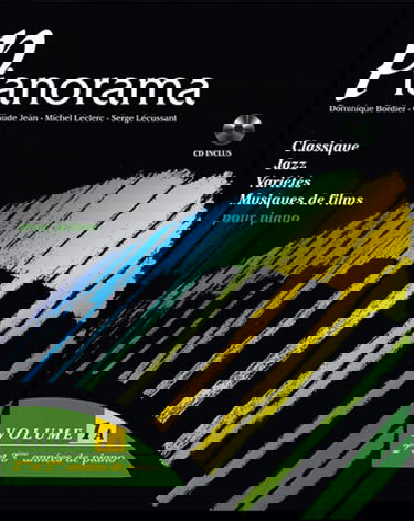 Pianorama : Classique, Jazz, Variétés, Musique de films, volume 1A (CD inclus)