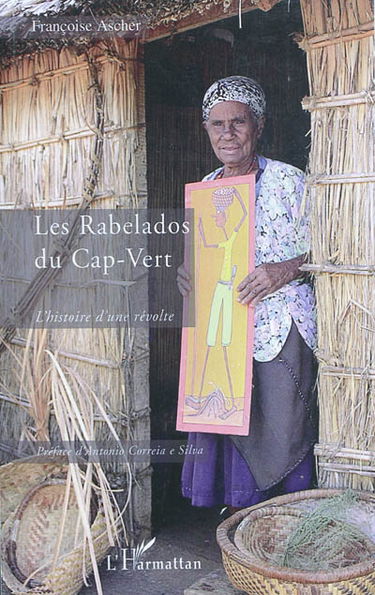 Les Rabelados du Cap-Vert : l'histoire d'une révolte