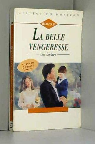 La belle vengeresse (Collection Horizon)