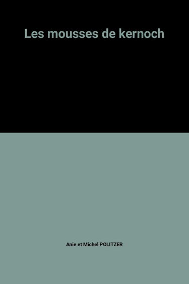 Les Mousses de Kernoc'h : la vie d'un port au temps de la pêche à voile