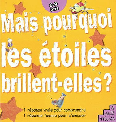 Mais pourquoi les étoiles brillent-elles ?