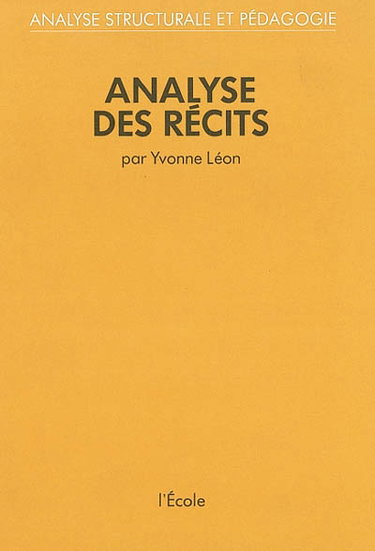 Couverture de Analyse des récits : analyse structurale et pédagogie