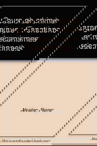 Cours de chimie organique : fonctions et mécanismes réactionnels