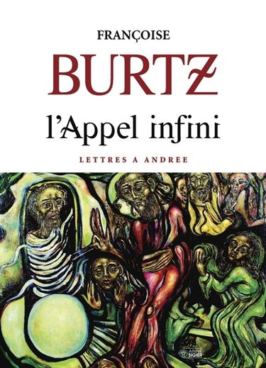 L'appel infini : lettres à Andrée