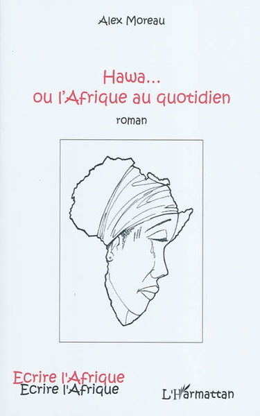 Hawa... ou L'Afrique au quotidien