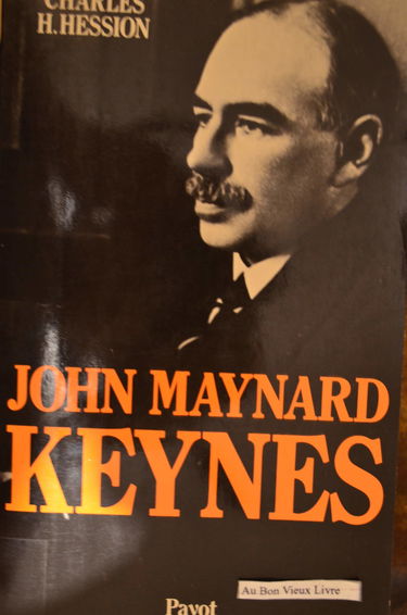 John Maynard Keynes : une biographie de l'homme qui a révolutionné le capitalisme et notre mode de vie