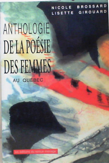 Anthologie De LA Poesie Des Femmes Au Quebec