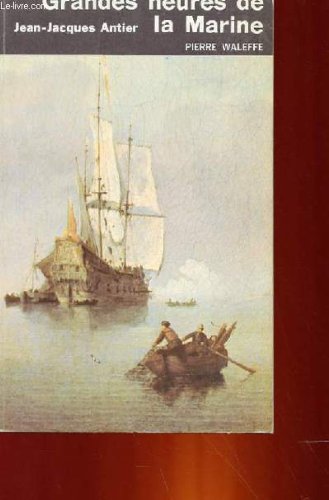 Couverture de Grandes heures de la marine.