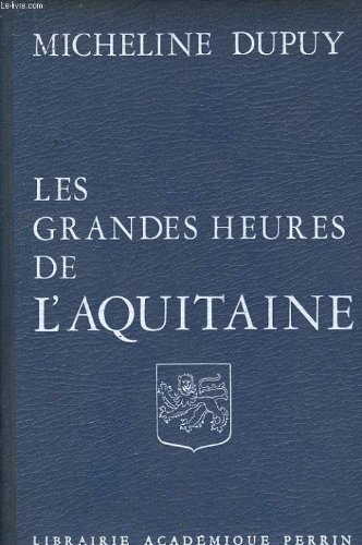 Couverture de Les grandes heures de l'aquitaine