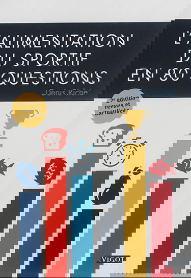 L'alimentation du sportif en 80 questions