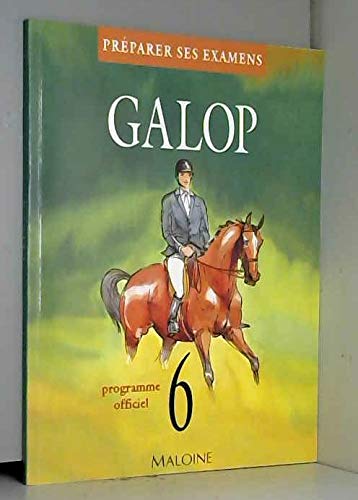 Galop 6 : préparer ses examens