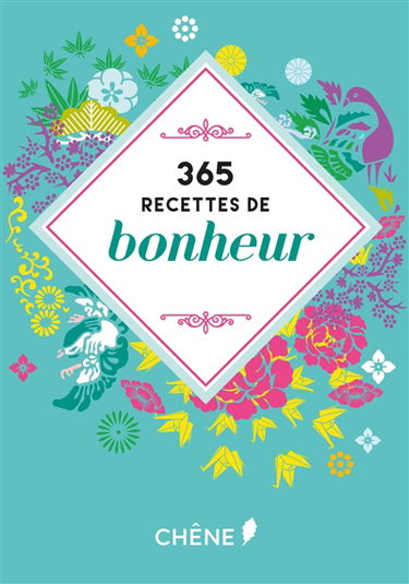 365 recettes de bonheur
