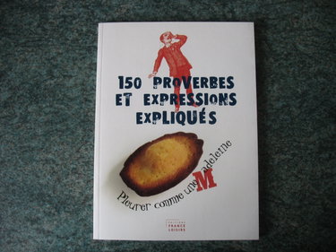 Couverture de 150 proverbes et expressions expliqués par Gilles Guilleron