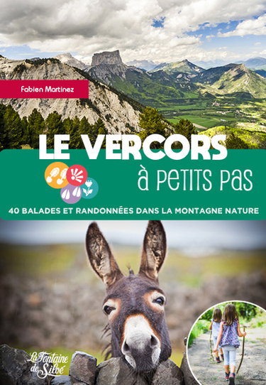 Couverture de Le Vercors à petits pas : 40 balades et randonnées dans la montagne nature