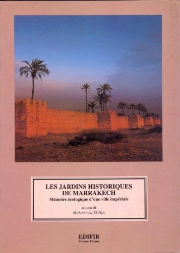 Couverture de Les jardins historiques de Marrakech