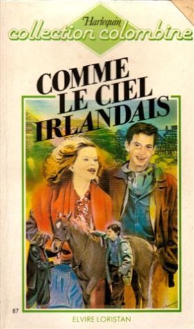 Comme le ciel Irlandais : Collection : Collection Colombine n° 87