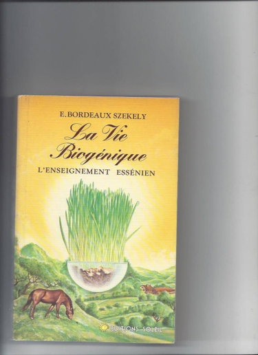 Couverture de La Vie biogénique : l'enseignement essénien