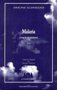 Malaria : le fond de l'air est mauvais