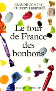 Le tour de France des bonbons