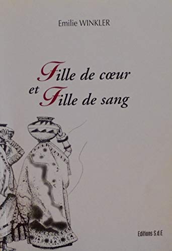 Fille de coeur et fille de sang