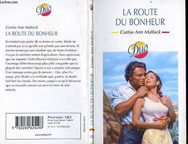 LA ROUTE DU BONHEUR