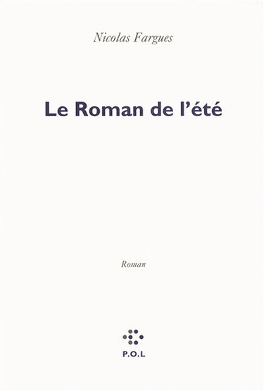 Le roman de l'été