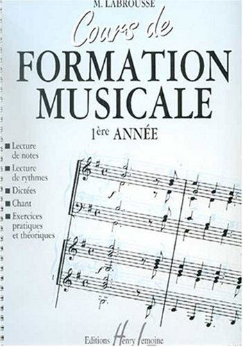 Cours de formation musicale Volume 1
