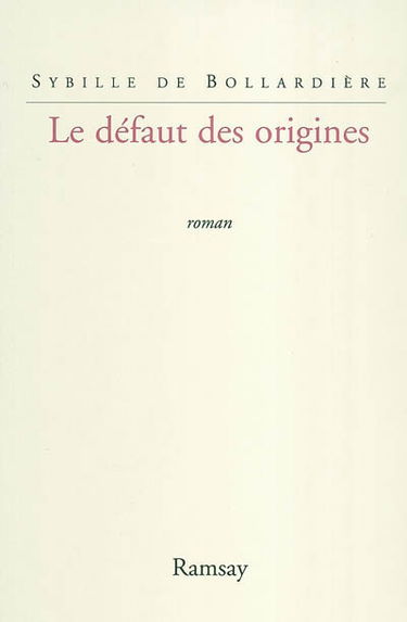 Le défaut des origines