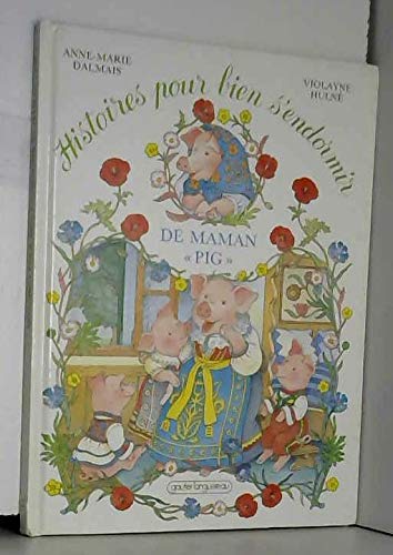 Histoires pour bien s'endormir de maman Pig