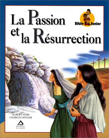 Passion et resurrection - francais