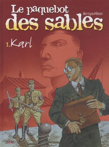 Le paquebot des sables. Vol. 1. Karl