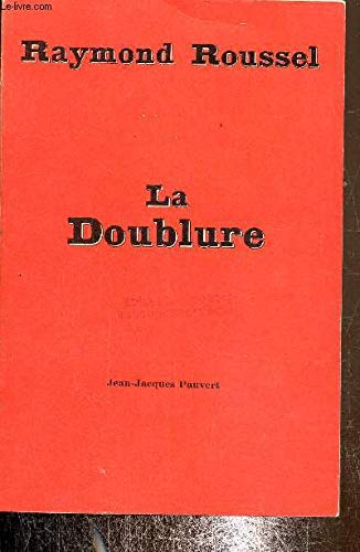 Couverture de La Doublure par Raymond Roussel