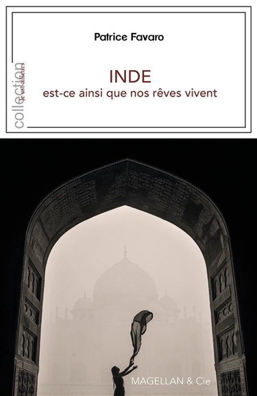 Inde : est-ce ainsi que nos rêves vivent