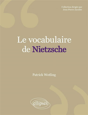 Le vocabulaire de Nietzsche