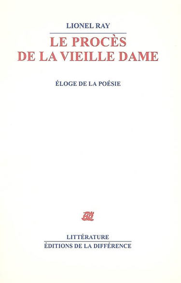 Le procès de la vieille dame : éloge de la poésie