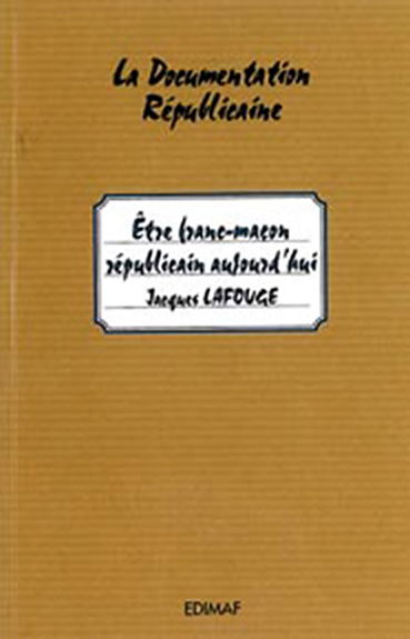 Etre franc-maçon républicain aujourd'hui
