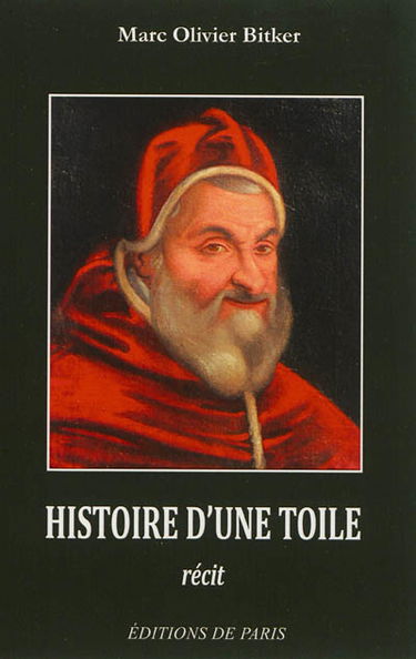 Histoire d'une toile : récit