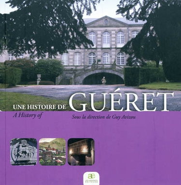 Couverture de Une histoire de Guéret. A history of Guéret