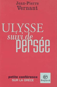 Ulysse : petite conférence sur la Grèce. Persée