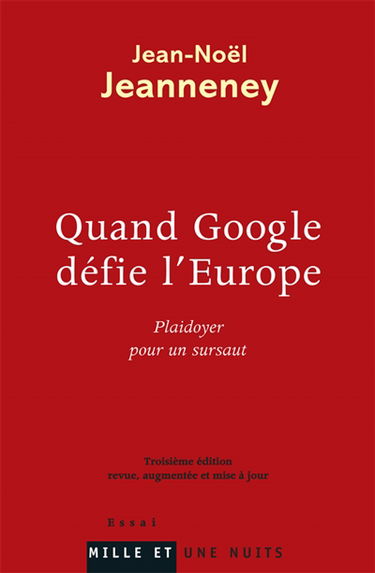 Quand Google défie l'Europe : plaidoyer pour un sursaut