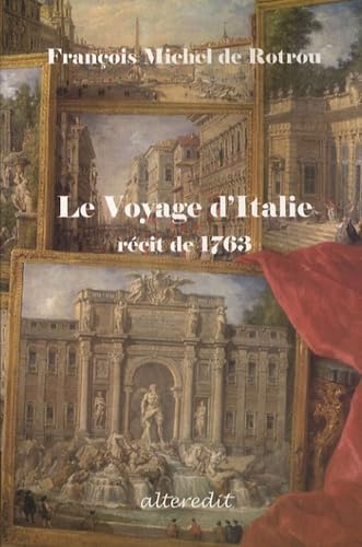 Voyage d'Italie : 1763