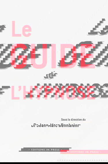 Le guide de l'hypnose
