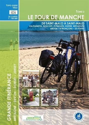 Tour de Manche : Tome 2, de St Malo à St Malo