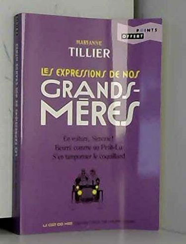 Expressions de Nos Grand-Mères (Gratuit Op Points 3 pour 2 - 2017) (les)