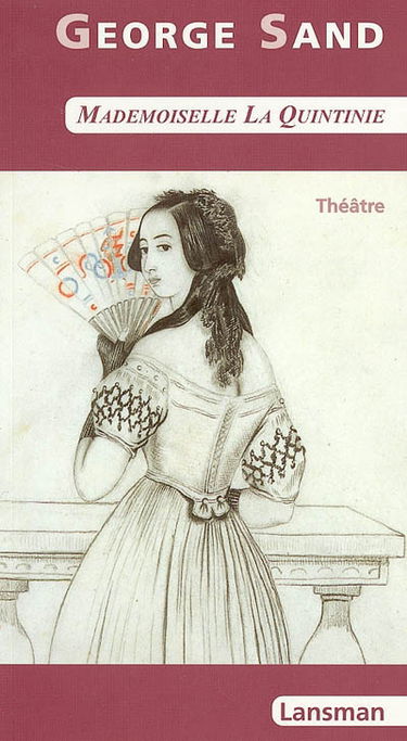 Mademoiselle La Quintinie