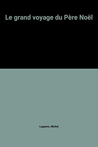 Le grand voyage du Père Noël