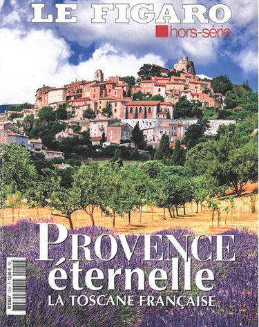 Le Figaro, hors-série. Provence éternelle : la Toscane française