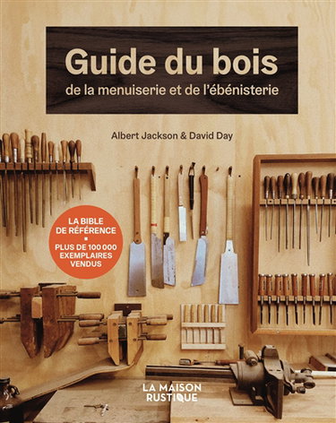 Couverture de Guide du bois, de la menuiserie et de l'ébénisterie